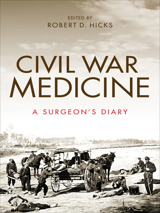 Upplýsingar um Civil War Medicine eftir Robert D. Hicks - Biðlisti